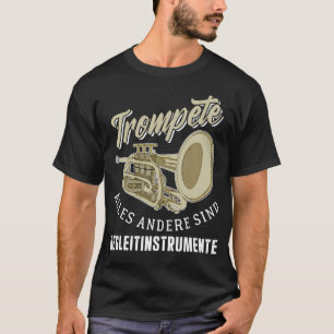 Trompeter führen, alles andere folgt T-Shirt