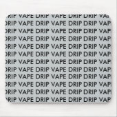 TROPFEN DES TROPFEN-VAPE MOUSEPAD (Vorne)