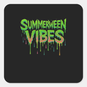 Tropfen Summerween Vibes Spooky Fun Classic Quadratischer Aufkleber