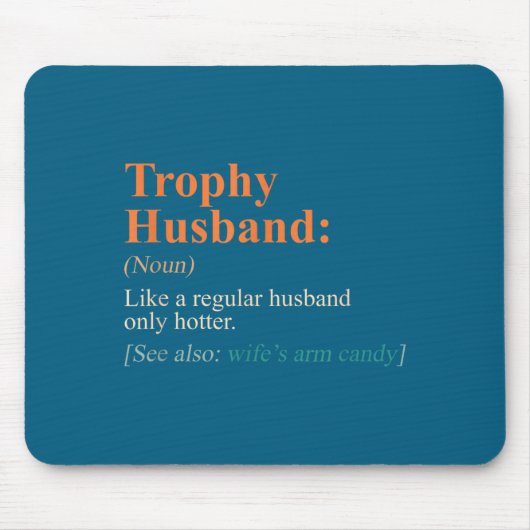 Trophäe Ehemann Definition Lustige Illustration Mousepad (Vorne)