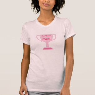 Trophäemamma - 1. Platz! T-Shirt