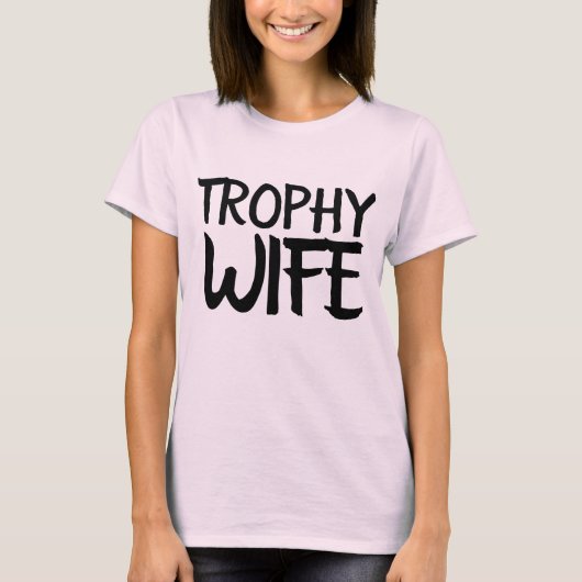 TROPHE EHEFRAU Funny Ladys T - Shirt (Vorderseite)