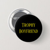 Trophy Boyfriend Christmas Holiday Gift Button (Vorne & Hinten)