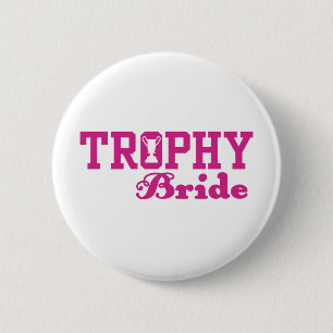 Trophy Bride Button