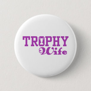 Trophy-Ehefrau Button