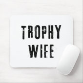 Trophy Ehefrau Cool Mutter Mama Vater Joke Funny B Mousepad (Mit Mouse)