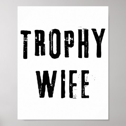 Trophy Ehefrau Cool Mutter Mama Vater Joke Funny B Poster (Vorne)