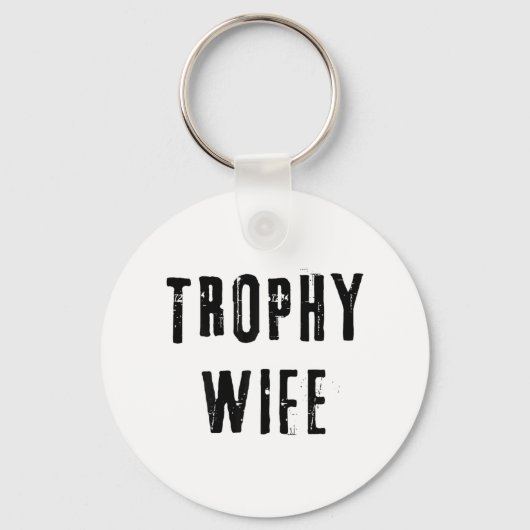 Trophy Ehefrau Cool Mutter Mama Vater Joke Funny B Schlüsselanhänger (Vorderseite)