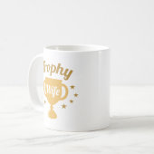 Trophy-Ehefrau Kaffeetasse (Vorderseite Links)