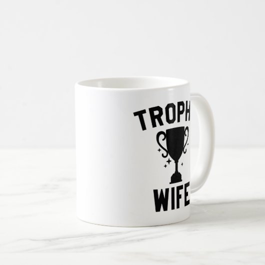 Trophy-Ehefrau Kaffeetasse (VorderseiteRechts)