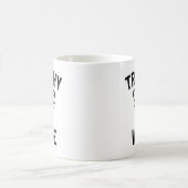 Trophy-Ehefrau Kaffeetasse (Mittel)