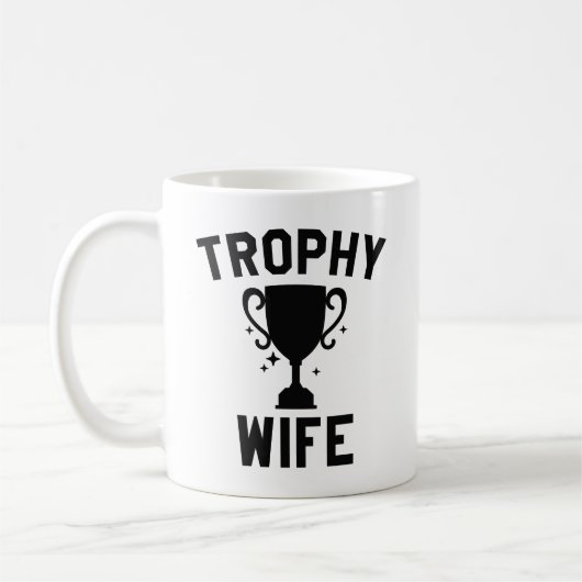 Trophy-Ehefrau Kaffeetasse (Links)