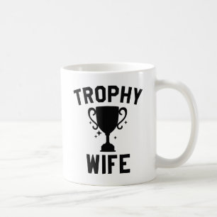 Trophy-Ehefrau Kaffeetasse