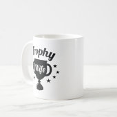 Trophy-Ehefrau Kaffeetasse (Vorderseite Links)