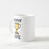 Trophy-Ehefrau Kaffeetasse (Vorderseite Links)