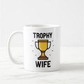 Trophy-Ehefrau Kaffeetasse (Links)
