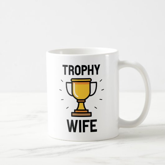 Trophy-Ehefrau Kaffeetasse (Rechts)
