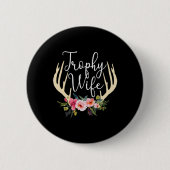 Trophy Ehefrau Niedliche Hirschantler Blume Jäger Button (Vorderseite)