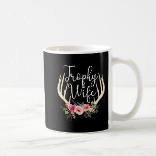 Trophy Ehefrau Niedliche Hirschantler Blume Jäger  Kaffeetasse