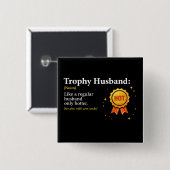 Trophy Ehemann Weltbester Ehemann 1. Platz Button (Vorne & Hinten)