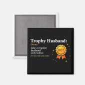 Trophy Ehemann Weltbester Ehemann 1. Platz Magnet (Vorderseite/Rückseite)