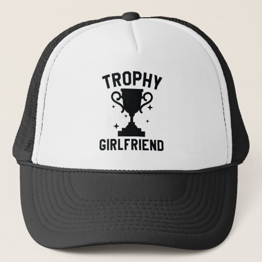 Trophy Girlfriend Truckerkappe (Vorderseite)