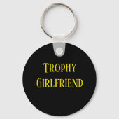 Trophy Girlfriend Weihnachtsgeschenk Schlüsselkett Schlüsselanhänger (Vorderseite)