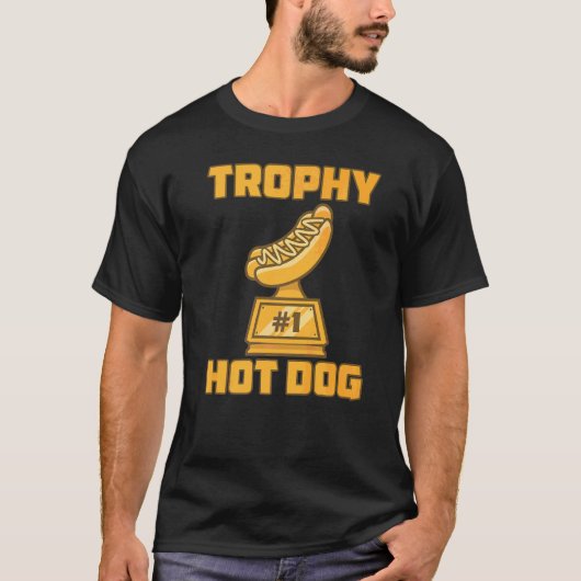 Trophy Hot Dog Award Gewinner-Preis T-Shirt (Vorderseite)
