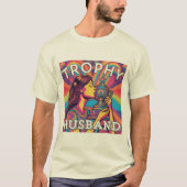 Trophy Husband 1 Psychedelic T-Shirt (Vorderseite)