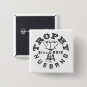 Trophy Husband 2019 - Schaltfläche Button (Vorne & Hinten)