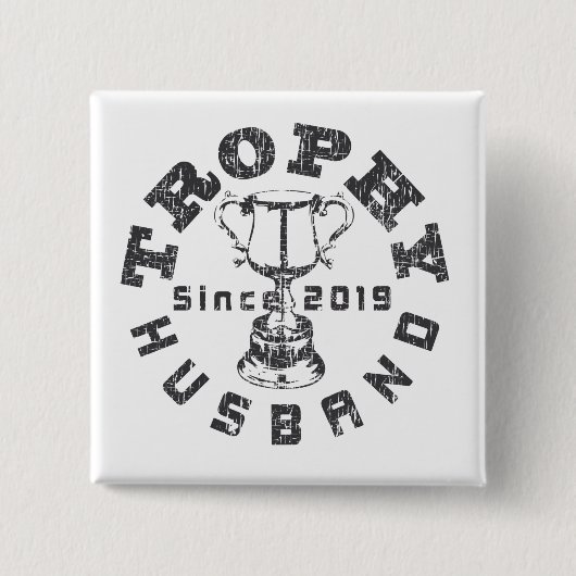 Trophy Husband 2019 - Schaltfläche Button (Vorderseite)