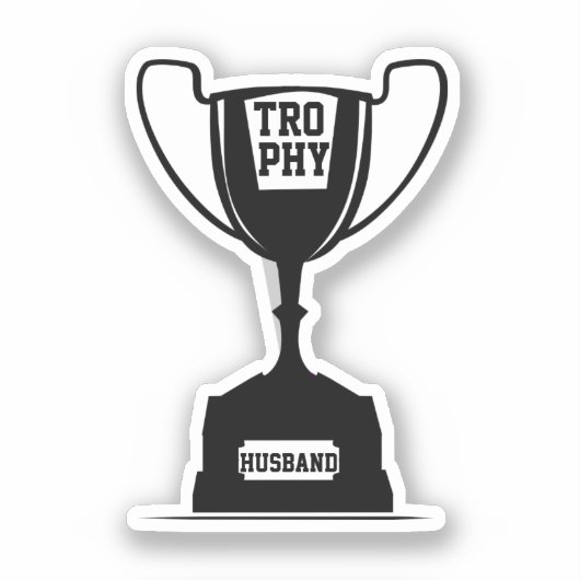 Trophy Husband Aufkleber (Vorderseite)