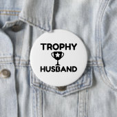 Trophy Husband Button (Beispiel)