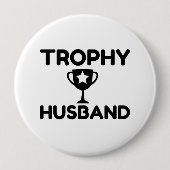 Trophy Husband Button (Vorderseite)