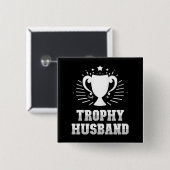 Trophy Husband Button (Vorne & Hinten)