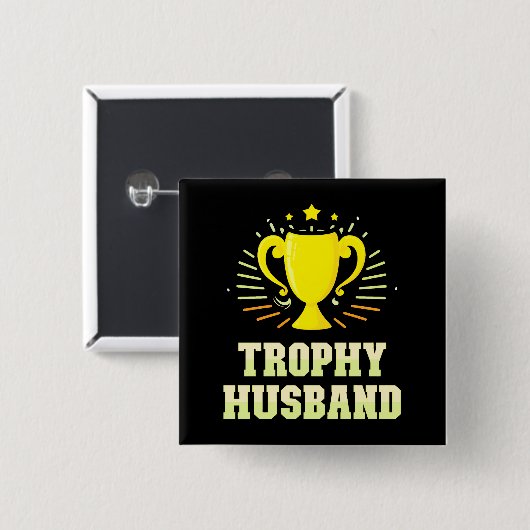 Trophy Husband Button (Vorne & Hinten)