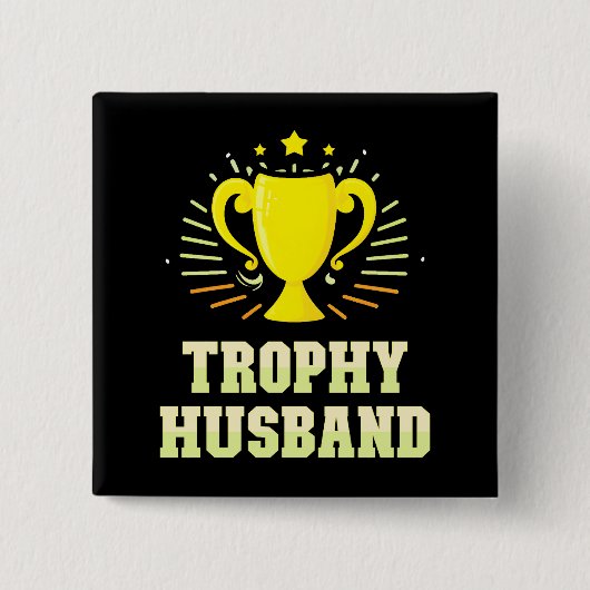Trophy Husband Button (Vorderseite)