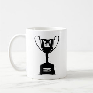 Trophy Husband Coffee Tasse