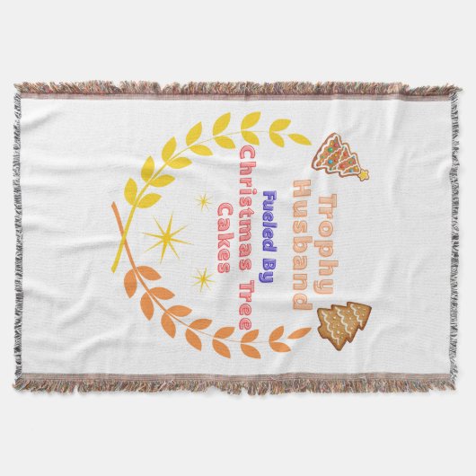 Trophy Husband Fueled by Christmas Tree Cakes Decke (Vorderseite)