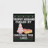 Trophy Husband Fueled By Christmas Tree Cakes Funn Karte (Vorderseite)