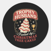 Trophy Husband Fueled By Christmas Tree Cakes Funn Runder Aufkleber (Vorderseite)