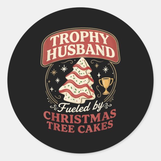 Trophy Husband Fueled By Christmas Tree Cakes Funn Runder Aufkleber (Vorderseite)