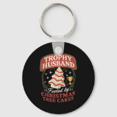 Trophy Husband Fueled By Christmas Tree Cakes Funn Schlüsselanhänger (Vorderseite)