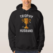 Trophy Husband Hoodie (Vorderseite)