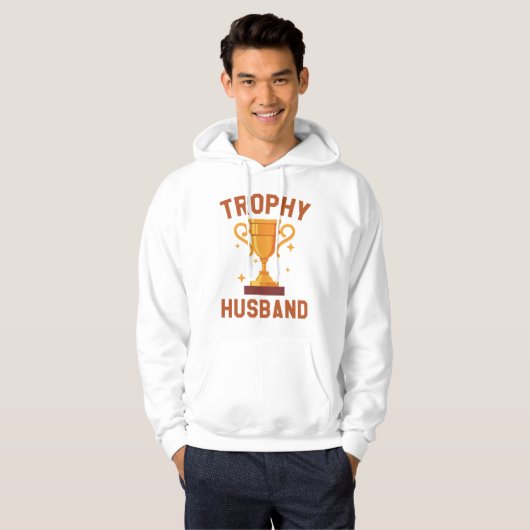 Trophy Husband Hoodie (Vorne ganz)