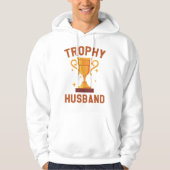Trophy Husband Hoodie (Vorderseite)
