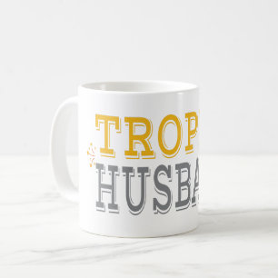 Trophy Husband Kaffeetasse