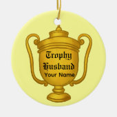 Trophy Husband Keramik Ornament (Vorne)