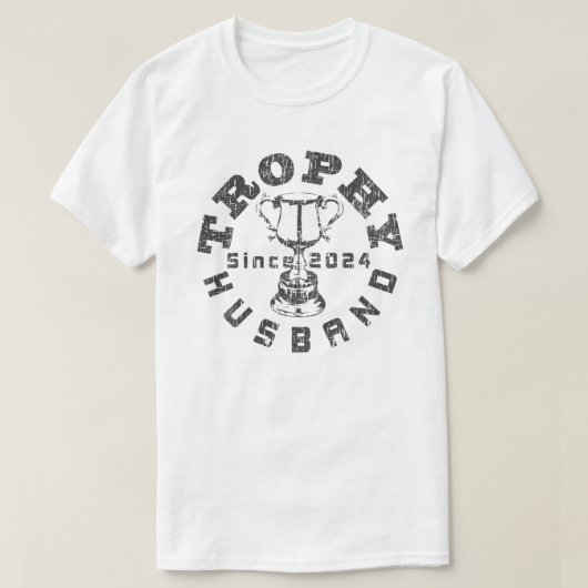 Trophy Husband seit 2024 T-Shirt (Design vorne)