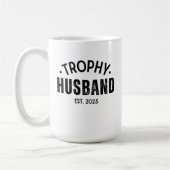 Trophy Husband Tasse: Das perfekte Geschenk für ih Kaffeetasse (Links)